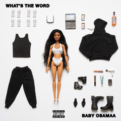 What's The Word (prod. $aint Vincent)