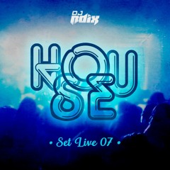 Set Live 07 - House