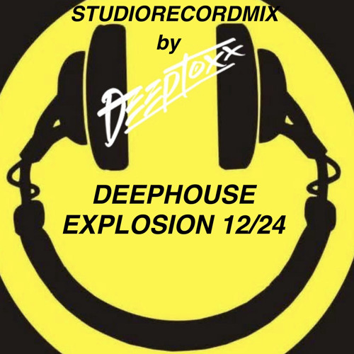 DEEPHOUSE EXPLOSION DEC.2024