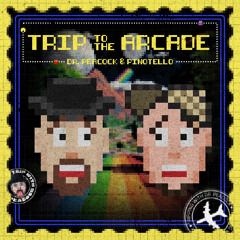 Dr. Peacock & Pinotello - Trip to the Arcade