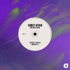 Rotciv & Revilo, MrRevillz - Family Affair (Yann Muller Remix)