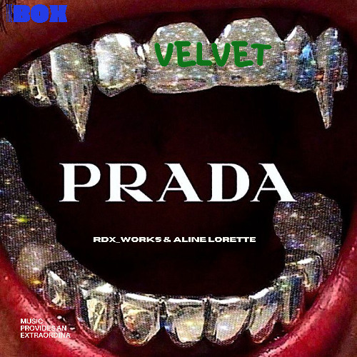 RDX_WORKS & Aline Lorette – Prada (Distorsión)