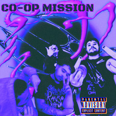 CO-OP MISSION Ft. Thraxx Boy (Prod. AyoBudd)