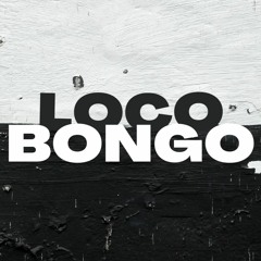 Banger - Locobongo (Original Mix) FREE DOWNLOAD