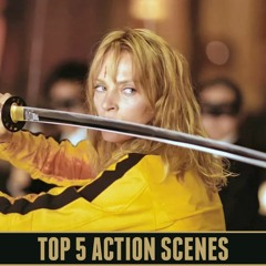 Episode 527: Top 5 Action Scenes