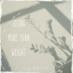 losing more than weight