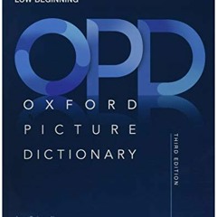 READ [KINDLE PDF EBOOK EPUB] Oxford Picture Dictionary Third Edition: Low-Beginning Workbook by  Jan