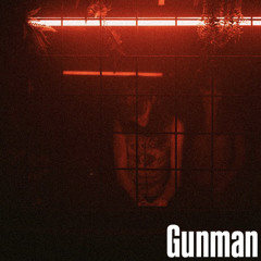 Gunman