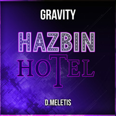 Gravity - Hazbin Hotel - Epic Rock Cover