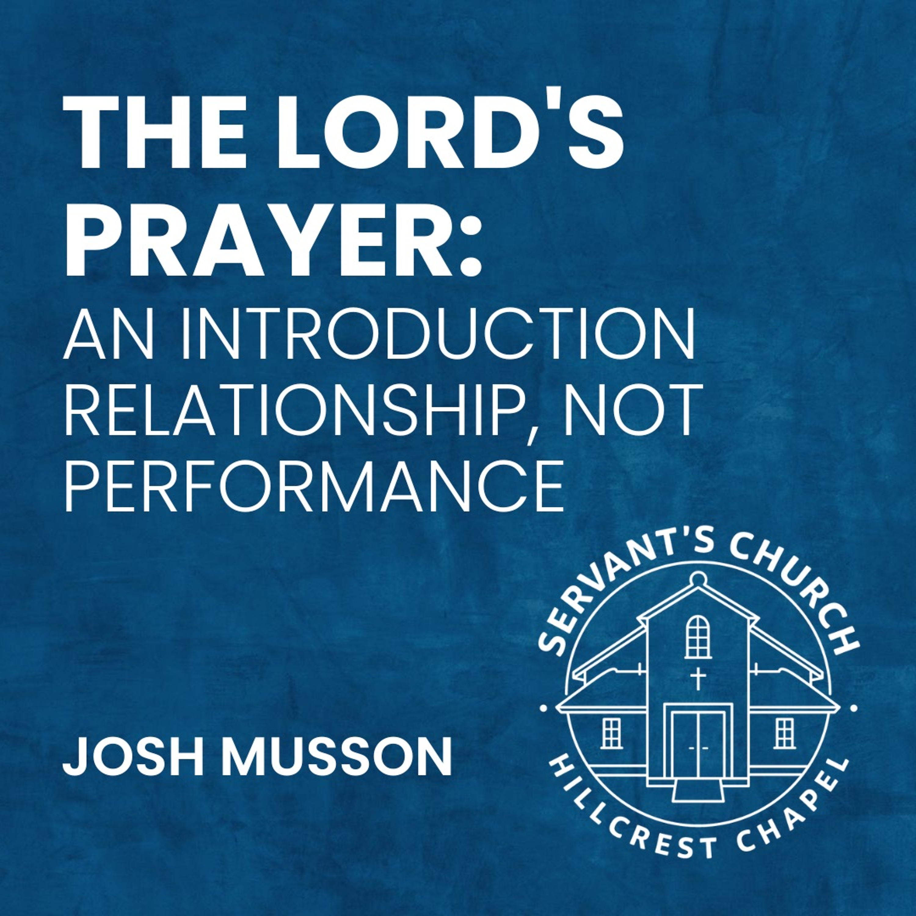 "The Lord's Prayer: An Introduction Relationship, Not Performance"  Matthew 6v5-8 [29th March 2026] episode artwork