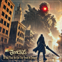 III: One Final Act On The Brink Of Despair