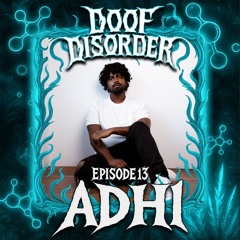 Doof Disorder l Episode 13 l ADHI