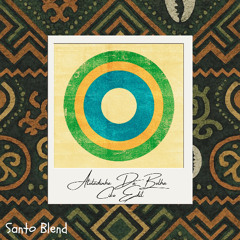 ATOLADINHA DA BOLHA CIKO & DAEL EDIT (Santo Blend)