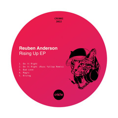 CRE 002 - Reuben Anderson “rising up EP”