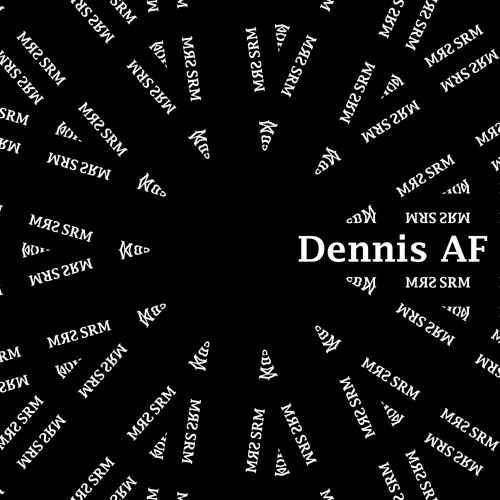 Dennis AF - SRM