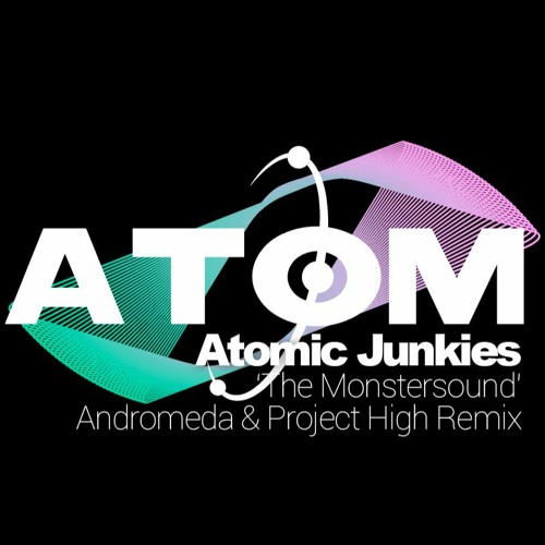 Andromeda & Project High - The Monstersound