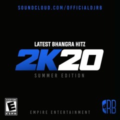 @Rbkheramusic (DJRB) | EMPIRE DJS SUMMER 2020 MIXTAPE | LATEST BHANGRA HITS