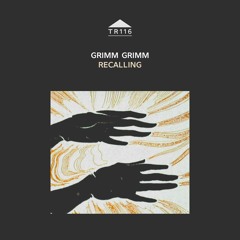 TR116 - Grimm Grimm - 'Behold A Pale Horse'