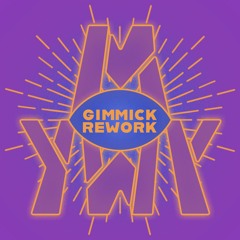 Gimmick (Rework) feat. -M-