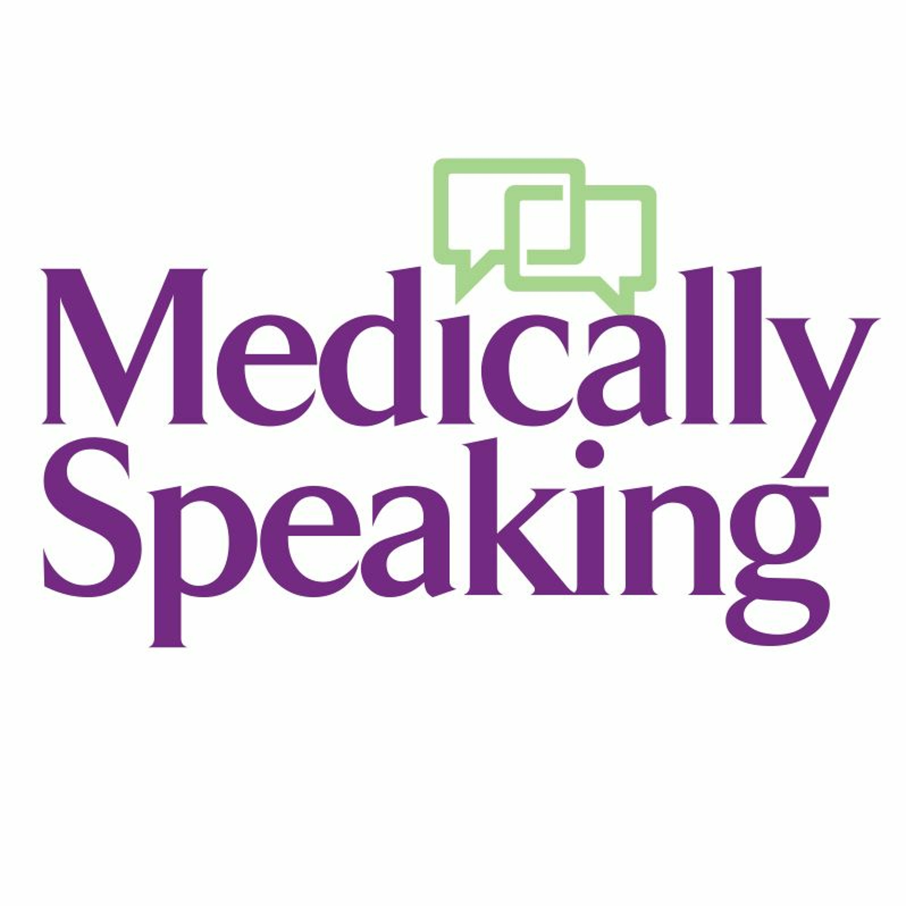 Medically Speaking