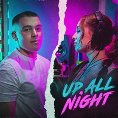 Bailey P X Katie Bosworth -  Up All Night