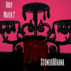 HOLY WATER 2