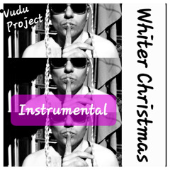 Vudu Project - Whiter Christmas (Instrumental) - FREE DOWNLOAD & LICENCE