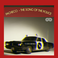 Pacheco - The Police Is Here