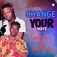 Change Your Ways (feat. Acidic Vokoz)