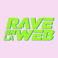 Rave en la Web - RW011 - Andy Martin - 19.02.2021