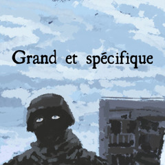 Grand et spécifique (prod by double diamond)
