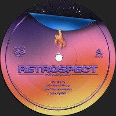 Premiere : Retrospect - Don't Stop (RTSPCT)