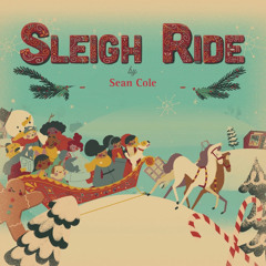 Sean Cole - Sleigh Ride (Official Version)