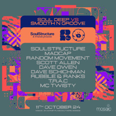 SoulStructure & Friends Presents Soul Deep Vs Smooth N Groove - [CLEN Promo Mix]