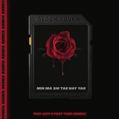 Stream Min Ma Shi Tae Nay Yar Trio Jaff X PostTune Remix By Trio Jaff 