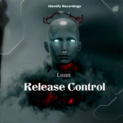 Luan - Release Control (original Mix)