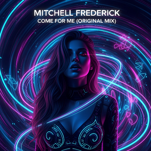 Mitchell Frederick - Come for Me (Original Mix)