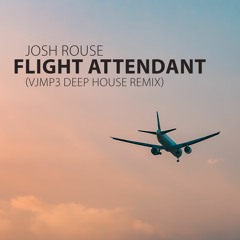 Josh Rouse - Flight Attendant (VJMP3 Deep House Remix)