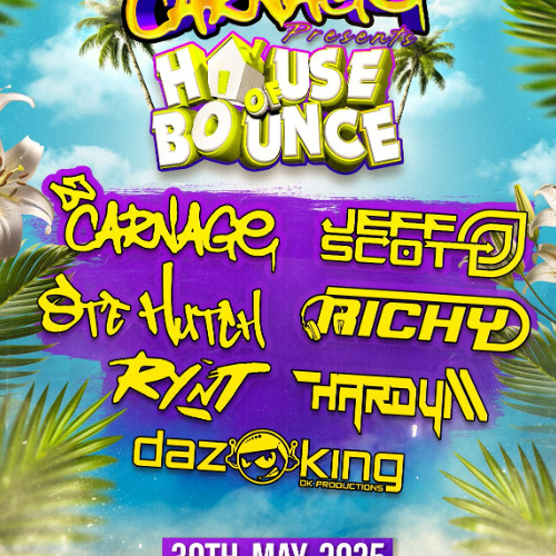 Daz King - Carnage Vs House Of Bounce 30.05.2025