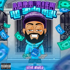 Ando Bien No Ando Mal