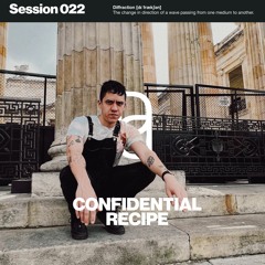 Diffraction Session 022 - Confidential Recipe