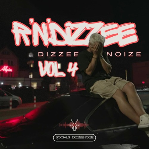 R&Dizzee Vol.4