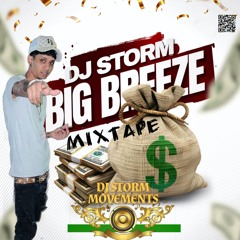 DJ STORM BIG BREEZE MIIXTAPE