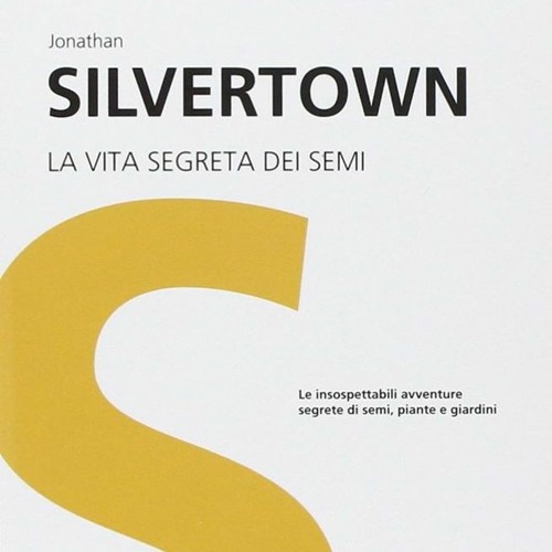La vita segreta dei semi di Jonathan Silvertown