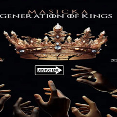MASICKA GENERATION OF KINGS 2023 MIXTAPE