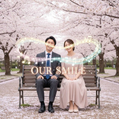 OUR SMILE