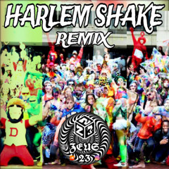 HARLEM SHAKE - (ZEUS 23 remix)