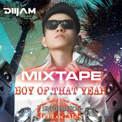 Mixtape - Boy Of That Year - DJ Lực Alex -(0971710606) Reup