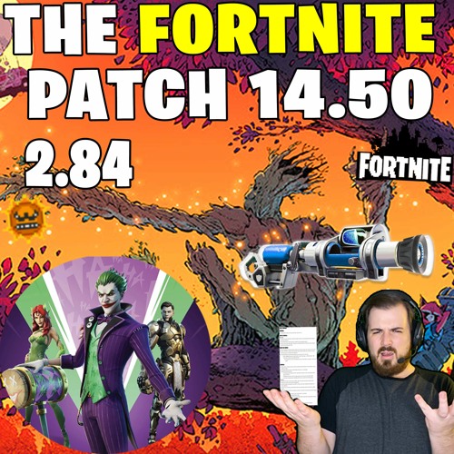 Fortnite Patch 14.50 2.84 Slurp Bazooka Rocket Packs The Joker Last Laugh Season Extended