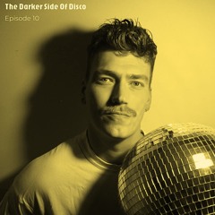 The Darker Side of Disco - Episode 10